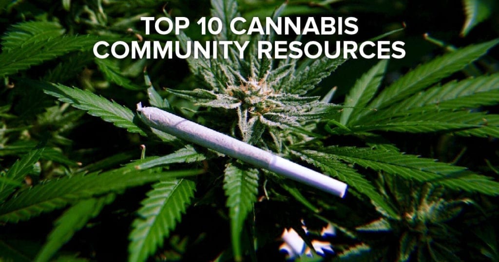 Top 10 Cannabis Community Resources