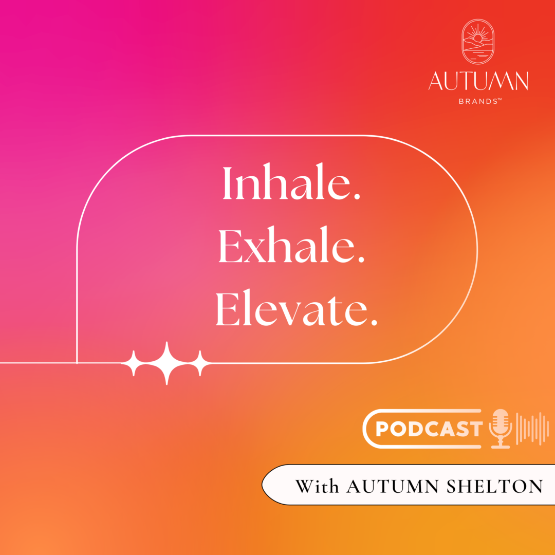 Announcing The Inhale.Exhale. Elevate Podcast