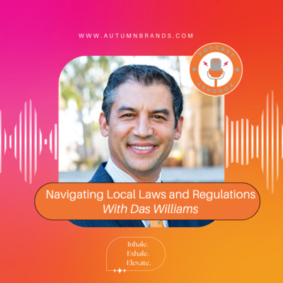 Navigating Local Laws and Regulations with Das Williams